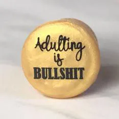 Adulting Is Bullshit Wine Cap