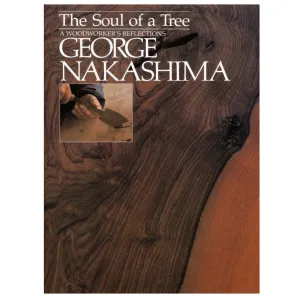 The Soul of A Tree by George Nakashima